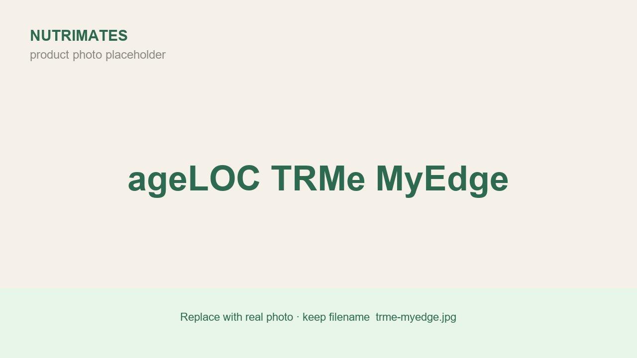 ageLOC TRMe MyEdge
